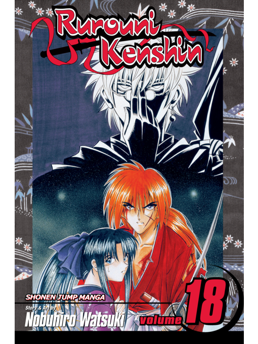 Title details for Rurouni Kenshin, Volume 18 by Nobuhiro Watsuki - Wait list